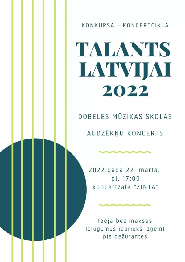 22.03.2022. Koncerts - Talants Latvijai Dobelē