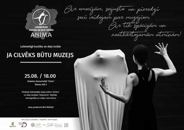 Laikmetīgā kustību un deju izrāde "Ja cilvēks būtu muzejs"