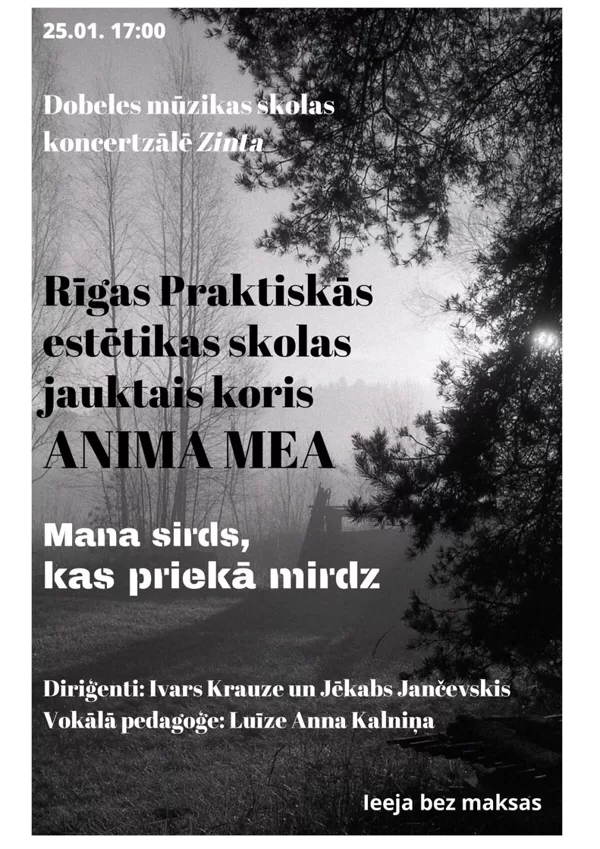 Koris "Anima mea"- "Mana sirds, kas priekā mirdz" 25.01.2020.